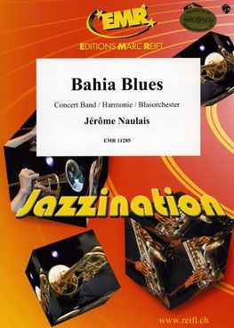 Naulais, Jérôme: Bahia Blues