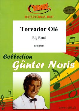 Noris, Günter: Toreador Olé