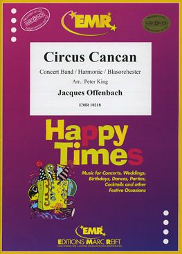 Offenbach, Jacques: Circus Can-Can