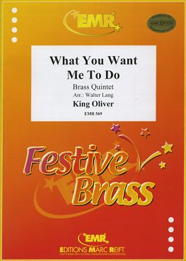 Oliver, King: What You Want Me to Do