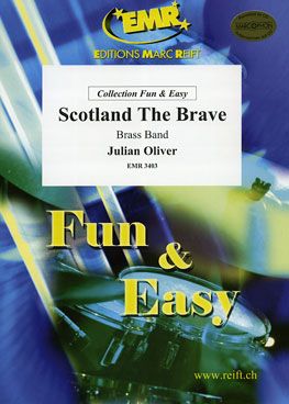 Oliver, Julian: Scotland The Brave