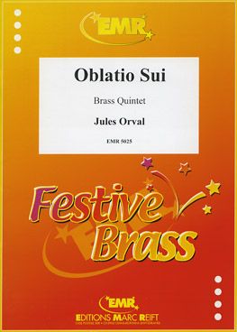 Orval, Jules: Oblatio Sui