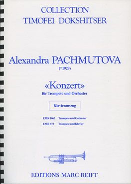 Pachmutova, Alexandra: Trumpet Concerto in Eb min