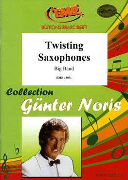 Noris, Günter: Twisting Saxophones