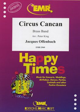 Offenbach, Jacques: Circus Cancan