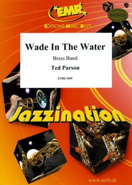 Parson, Ted: Wade In The Water
