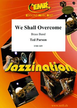 Parson, Ted: We Shall Overcome