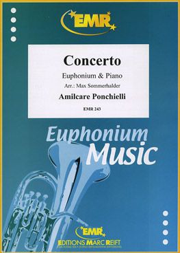 Ponchielli, Amilcare: Euphonium Concerto in Eb maj