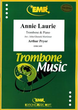 Pryor, Arthur: Annie Laurie