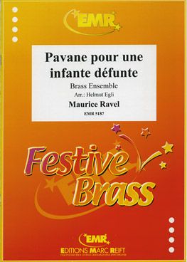 Ravel, Maurice: Pavane pour une Infante Défunte