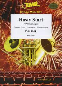 Raik, Priit: Hasty Start