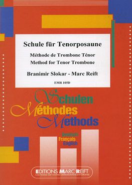 Reift, Marc/Slokar, Branimir: Method for Tenor Trombone cplt