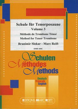 Reift, Marc/Slokar, Branimir: Method for Tenor Trombone vol 3