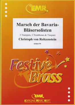 Reitzenstein, Christoph von: Bavarian Brass Soloists' March