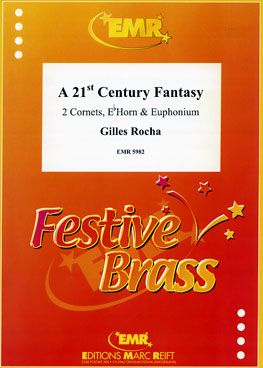 Rocha, Gilles: A 21st Century Fantasy