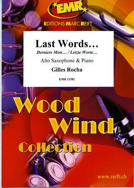 Rocha, Gilles: Last Words