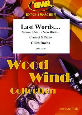 Rocha, Gilles: Last Words