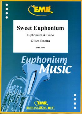 Rocha, Gilles: Sweet Euphonium
