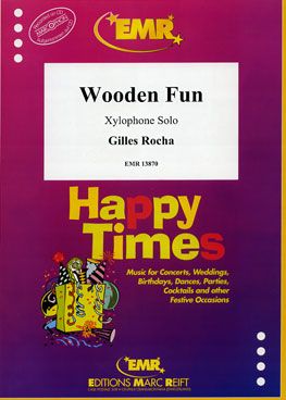 Rocha, Gilles: Wooden Fun