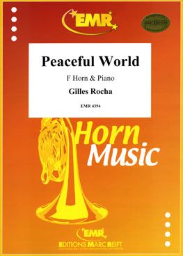 Rocha, Gilles: Peaceful World