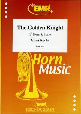 Rocha, Gilles: The Golden Knight