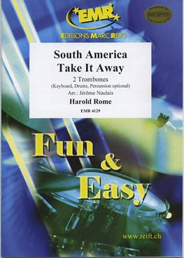 Rome, Harold: South America Take It Away