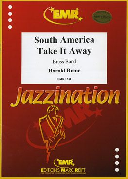 Rome, Harold: South America Take it Away