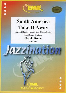 Rome, Harold: South America Take it Away