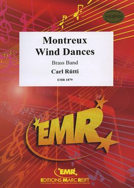 Rütti, Carl: Montreux Wind Dances