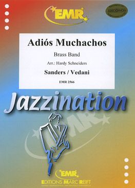 Sanders, Julio: Adios Muchachos (Zwei rote Lippen)