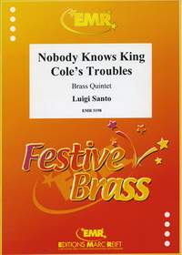 Santo, Luigi: Nobody Knows King Cole's Troubles