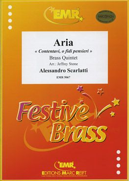 Scarlatti, Alessandro: Aria "Contentavi, O Fidi Pensieri"