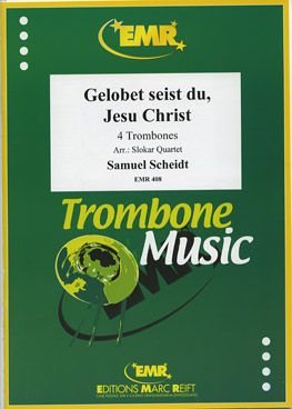 Scheidt, Samuel: Gelobet seist Du, Jesu Christ