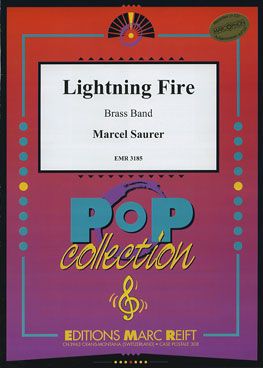 Saurer, Marcel: Lightning Fire