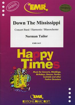 Schneiders, Hardy: Down the Mississippi