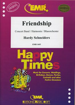 Schneiders, Hardy: Friendship