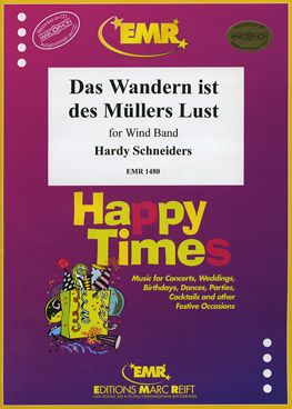Schubert, Franz: To Wander is a Miller's Joy