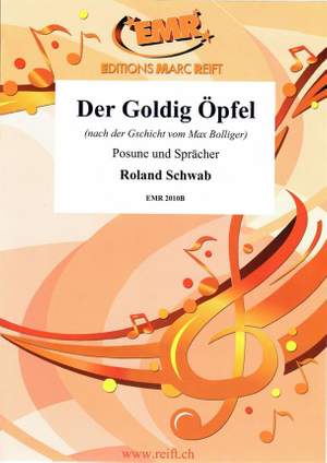 Schwab, Roland: Der goldig Öpfel