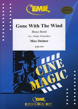 Steiner, Max: Gone with the Wind (selection)