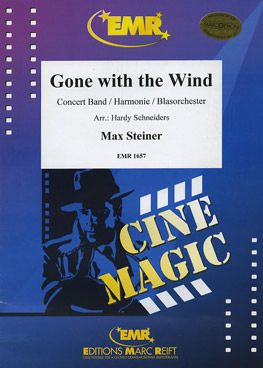 Steiner, Max: Gone with the Wind (selection)