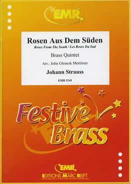 Strauss, Johann junior: Roses from the South