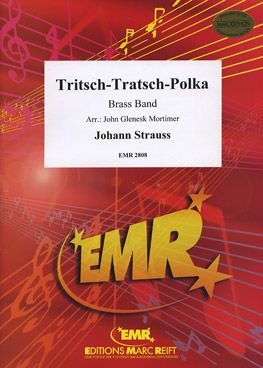 Strauss, Johann junior: Tritsch-Tratsch Polka