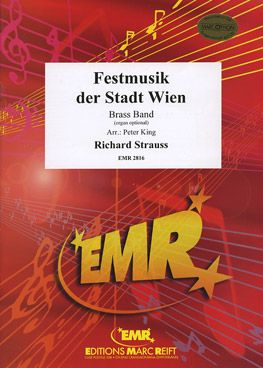 Strauss, Richard: Festmusik der Stadt Wien