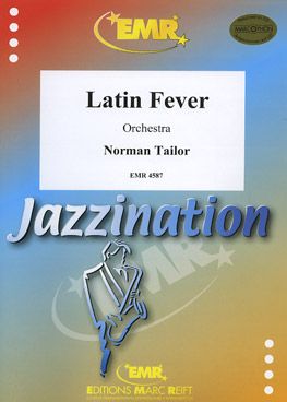 Tailor, Norman: Latin Fever