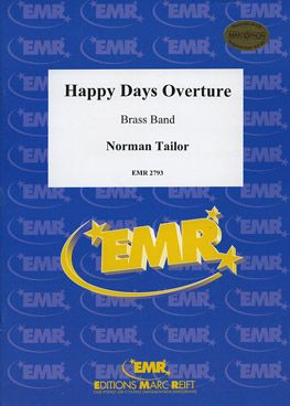 Tailor, Norman: Happy Days Overture