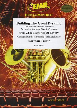 Tailor, Norman: Building the Great Pyramid from "The  Mysteries of Egypt"