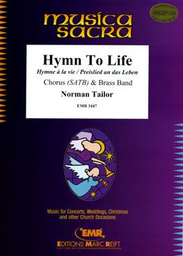 Tailor, Norman: Hymn to Life