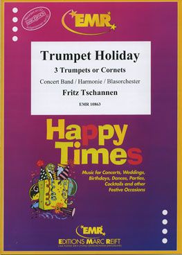 Tschannen, Fritz: Trumpet Holiday