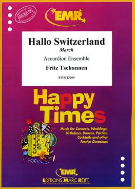 Tschannen, Fritz: Hallo Switzerland