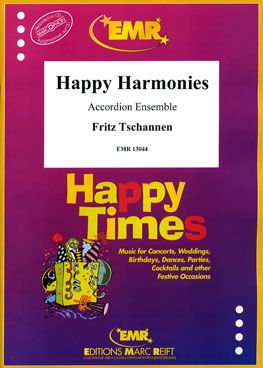 Tschannen, Fritz: Happy Harmonies
